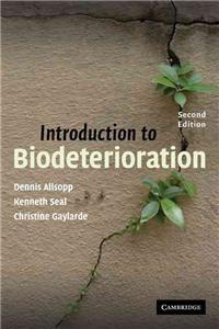 Introduction to Biodeterioration