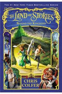 The Land of Stories: Beyond the Kingdoms