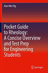 Pocket Guide to Rheology: A Concise Overview and Test Prep for Engineering Students