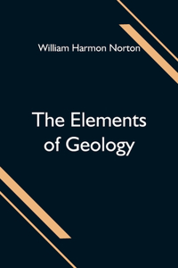 The Elements of Geology