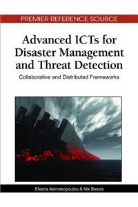 Advanced ICTs for Disaster Management and Threat Detection