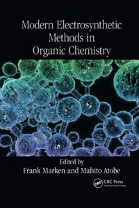 Modern Electrosynthetic Methods in Organic Chemistry