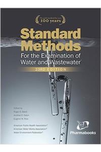 Standard Methods for the Examination of Water and Wastewater, 23rd Edition