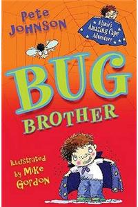 Bug Brother