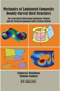 Mechanics of Laminated Composite Doubly-Curved Shell Structures