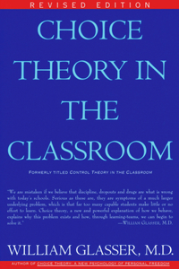 Choice Theory in the Classroom