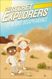 Secret Explorers and the Desert Disappearance