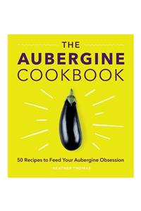 Aubergine Cookbook