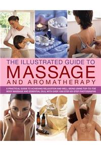 Illustrated Guide to Massage and Aromatherapy