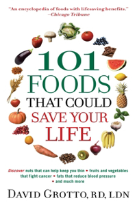 101 Foods That Could Save Your Life