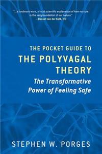 The Pocket Guide to the Polyvagal Theory