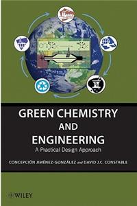 Green Chemistry and Engineering