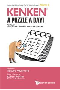 Kenken: A Puzzle a Day!: 365 Puzzles That Make You Smarter