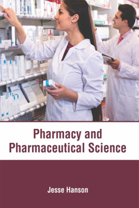 Pharmacy and Pharmaceutical Science