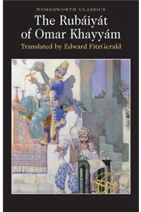 The Rubáiyát of Omar Khayyám