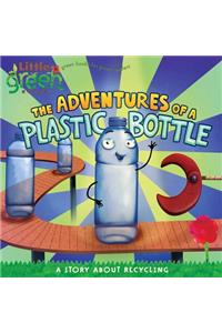 The Adventures of a Plastic Bottle