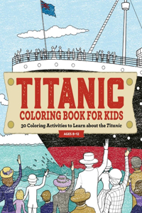 Titanic Coloring Book for Kids