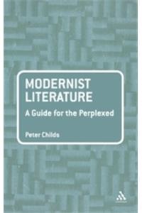 Modernist Literature: A Guide for the Perplexed