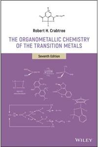 The Organometallic Chemistry of the Transition Metals