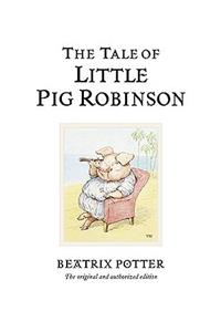 The Tale of Little Pig Robinson