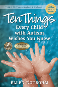 Ten Things Every Child with Autism Wishes You Knew, 3rd Edition