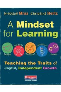 A Mindset for Learning