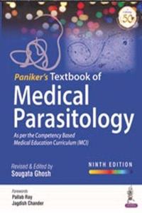 Paniker's Textbook of Medical Parasitology As Per the Competency Based Medical Education Curriculum