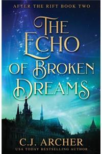 The Echo of Broken Dreams