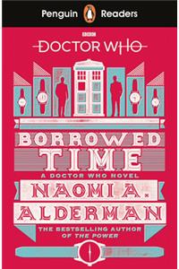 Penguin Readers Level 5: Doctor Who: Borrowed Time