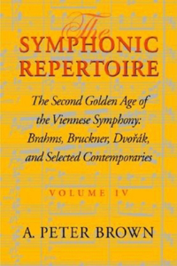 The Symphonic Repertoire, Volume IV