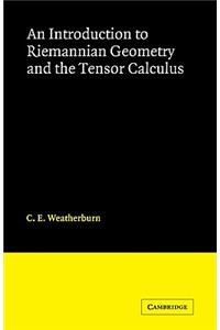 An Introduction to Riemannian Geometry and the Tensor Calculus