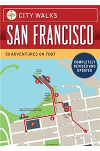 City Walks: San Francisco, Revised Edition