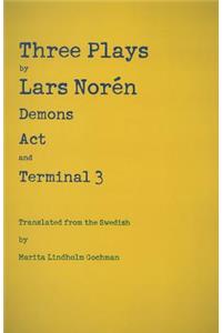 Three Plays by Lars Norén