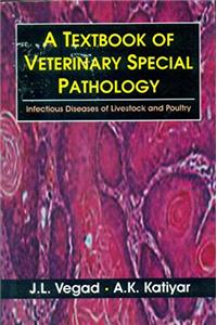 A Textbook of Veterinary Special Pathology