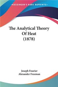 The Analytical Theory Of Heat (1878)