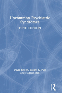 Uncommon Psychiatric Syndromes