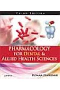 Pharmacology for Dental and Allied Health Sciences