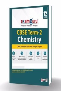 Examguru Chemistry CBSE Question Bank With Sample Papers Term 2 Class 12 for 2022 Examination