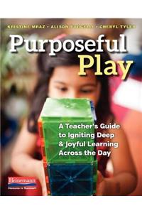 Purposeful Play