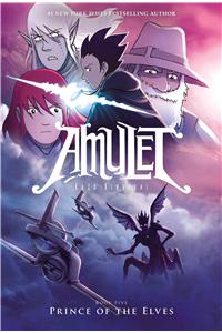 Prince of the Elves: A Graphic Novel (Amulet #5)