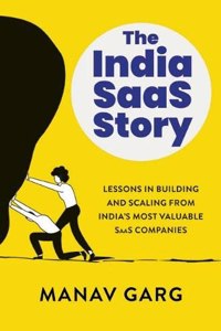 THE INDIA SAAS STORY :