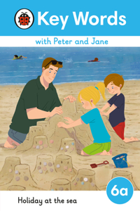 Key Words with Peter and Jane Level 6a - Holiday at the Sea