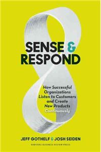 Sense and Respond