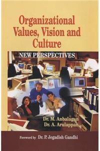 Organizational Values, Vision and Culture