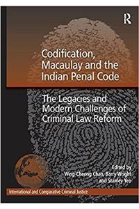 Codification, Macaulay and the Indian Penal Code