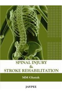 Spinal Injury and Stroke Rehabilitation