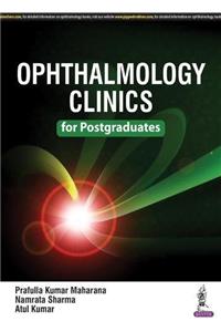 Ophthalmology Clinics for Postgraduates