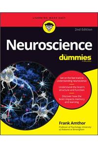 Neuroscience for Dummies