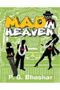 Mad in Heaven