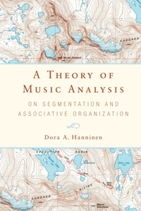 A Theory of Music Analysis